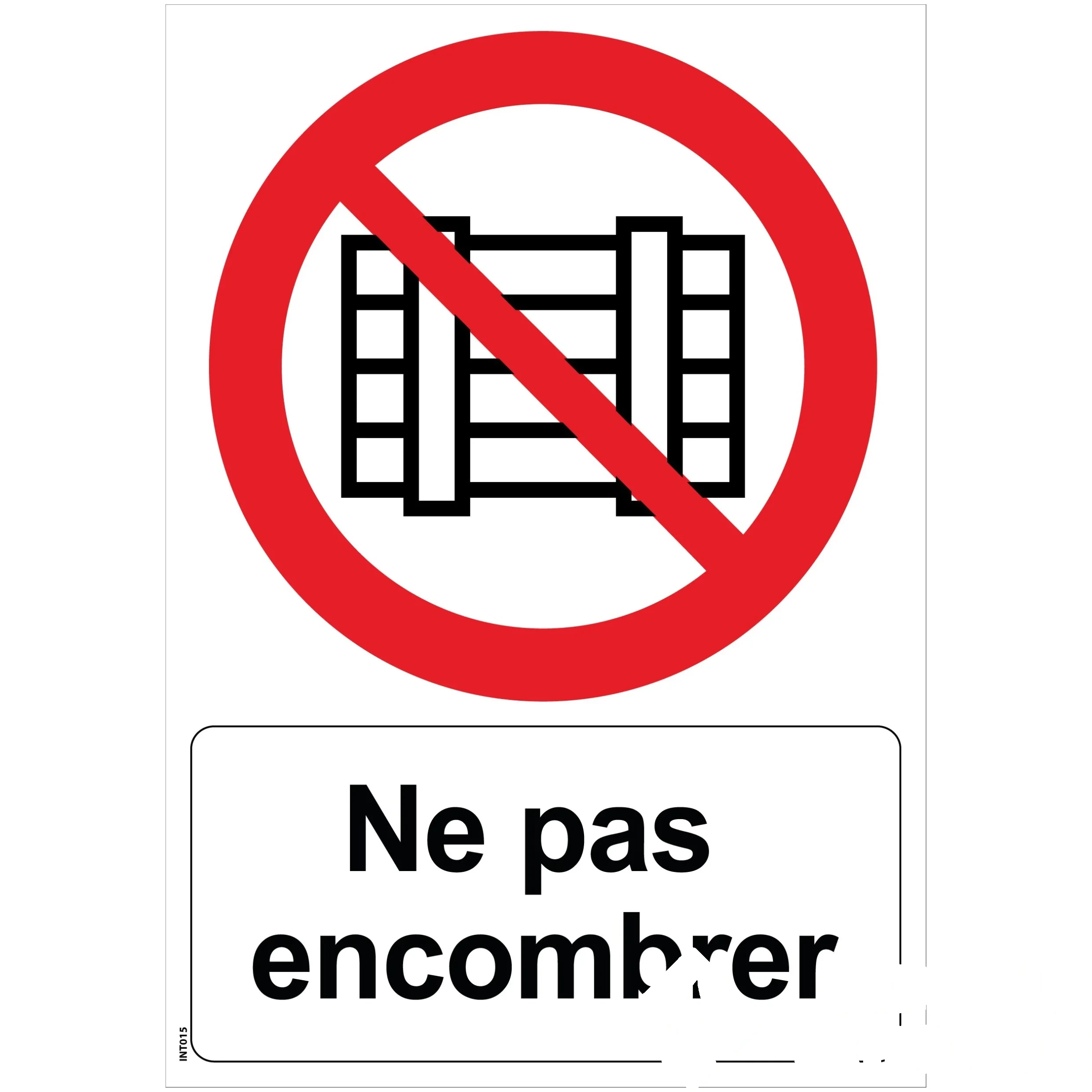 Panneau "Ne pas encombrer" - PVC A4 — image 1