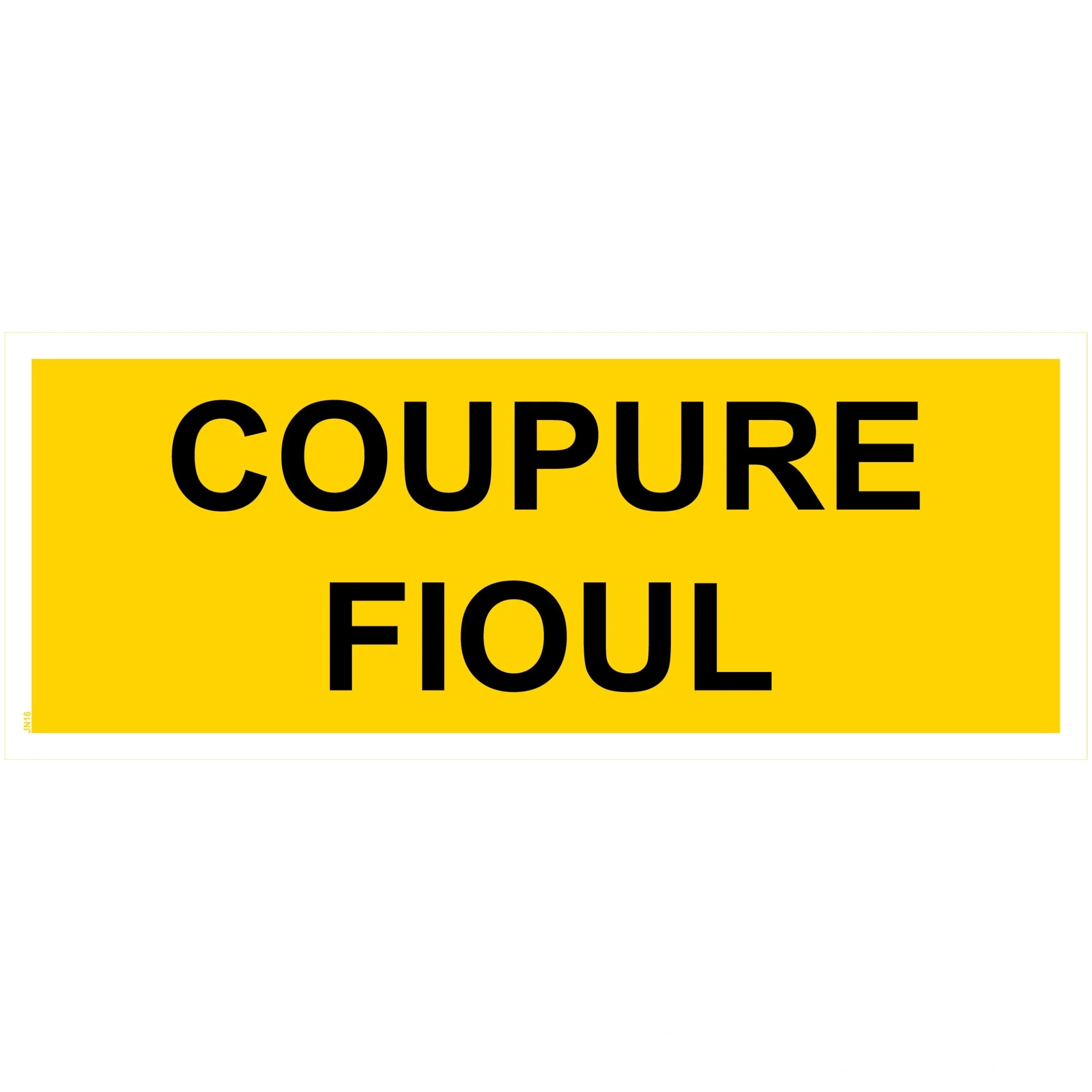 Panneau "Coupure fioul" - PVC 200 × 80 mm — image 1