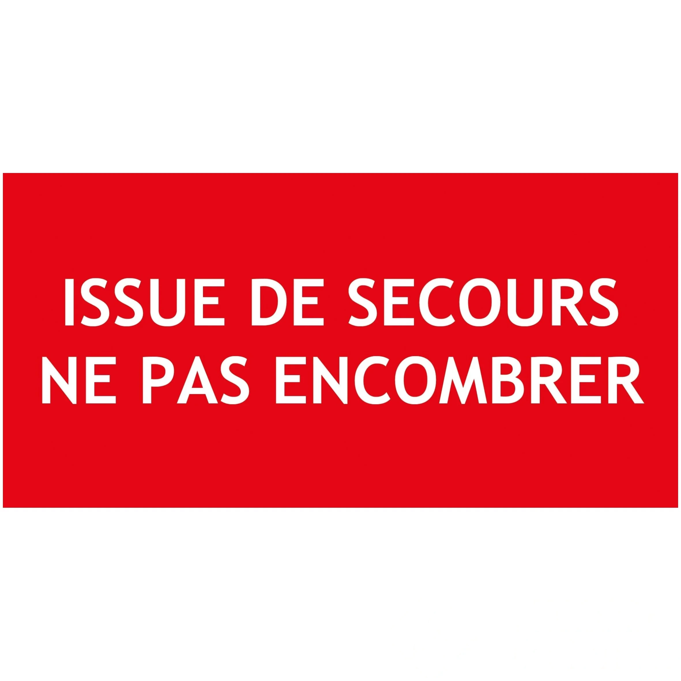 "issue de secours ne pas encombrer" PVC rigide 200 × 80 mm
