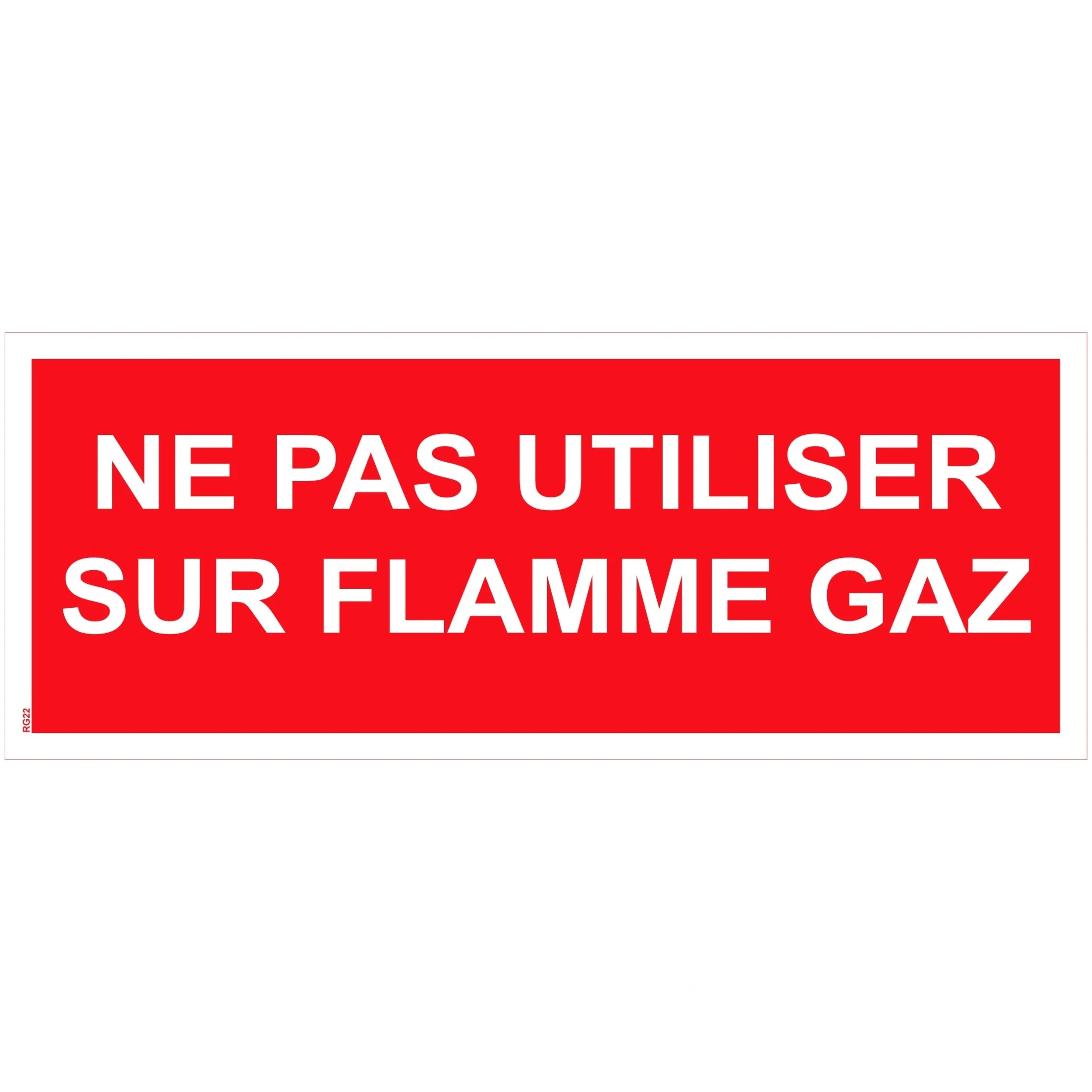 Panneau "Ne pas utiliser sur flamme gaz" PVC - 200 × 80 mm — image 1