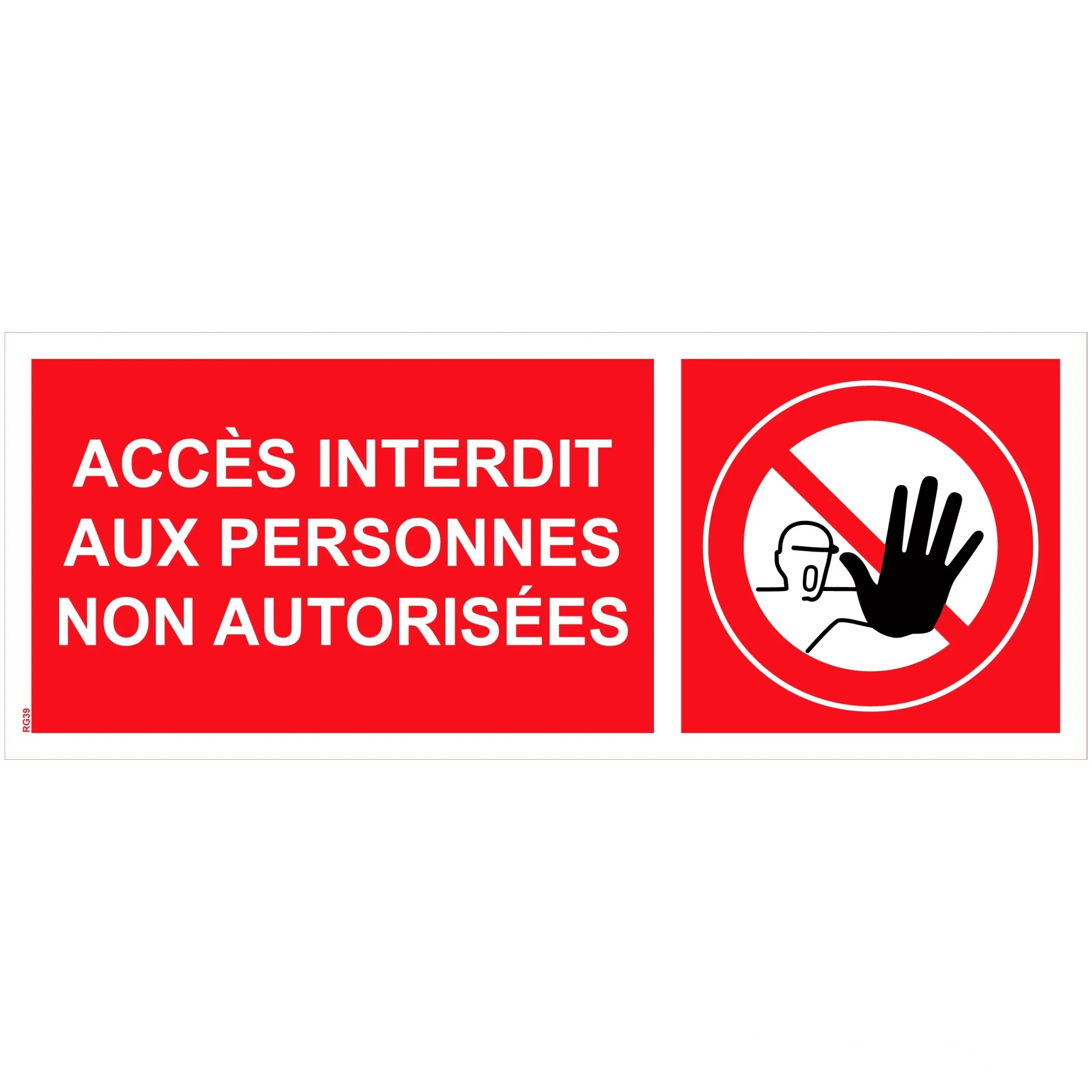 Panneau "Accès interdit aux personnes non autorisées" PVC - 200 × 80 mm — image 1