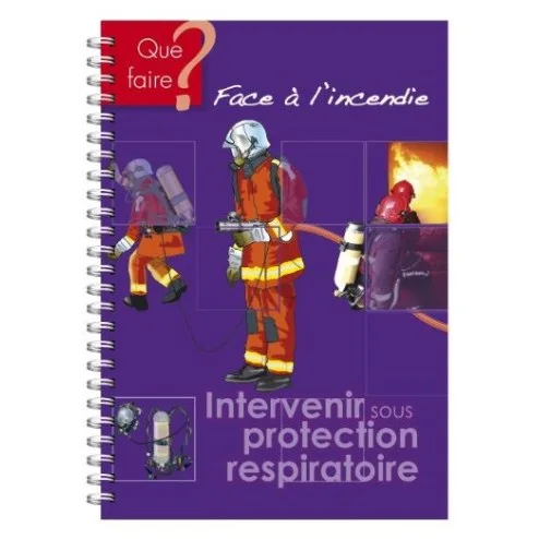 Illustré "Intervenir sous protection respiratoire"